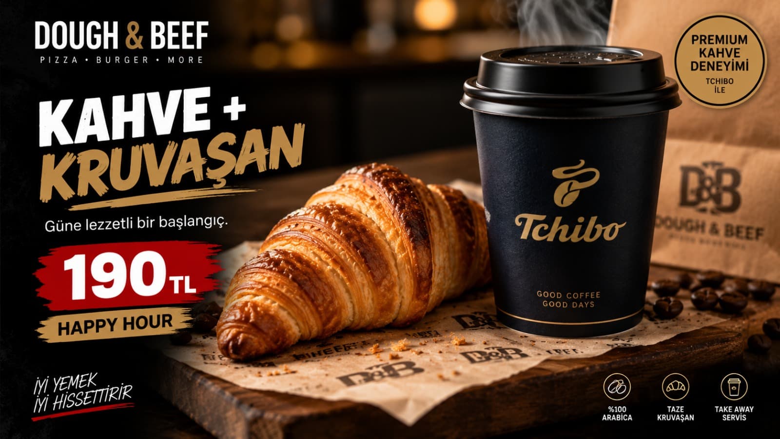 Kahve + kruvasan kampanyası